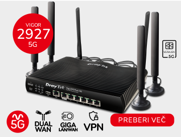 Draytek Vigor Serija 2927 L 5G - 5G Multi WAN / LAN usmerjevalniki - 5G mobilna povezava za celotno podjetje